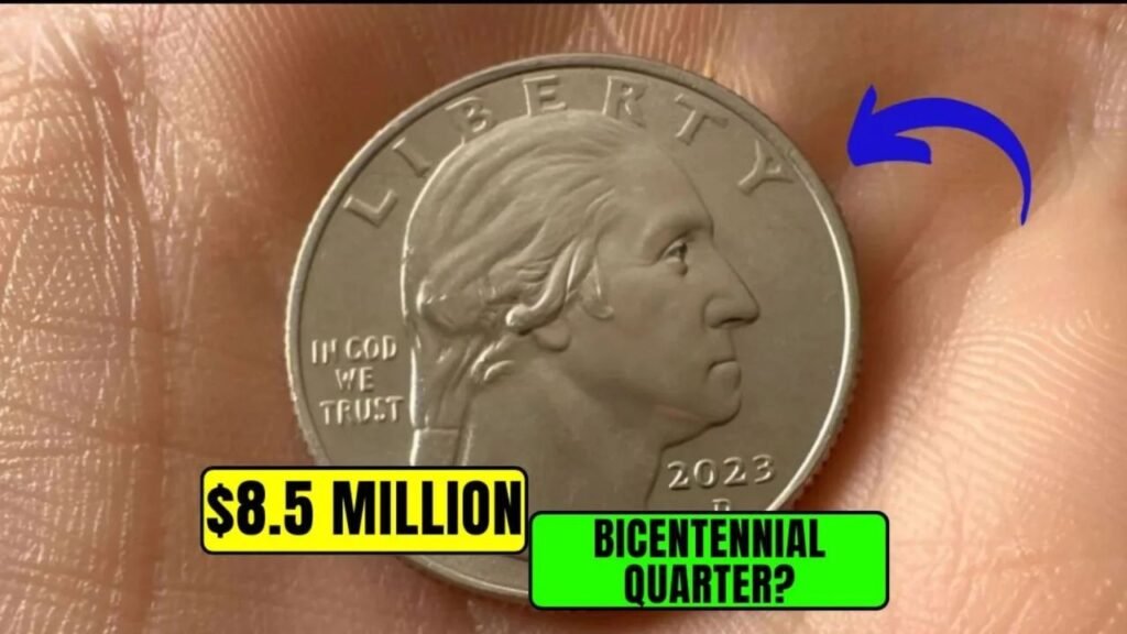 Could You Own an $8.5 Million Bicentennial Quarter Plus 5 Coins Worth Over $30 Million